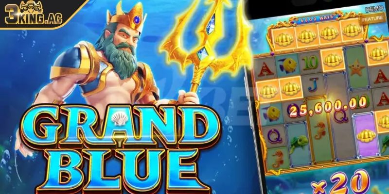 Grand Blue 3KING Vén Màn Kho Báu Đại Dương Với Mỗi Vòng Quay 1 Giới thiệu tổng quát về trò chơi quay hũ Grand Blue 3KING